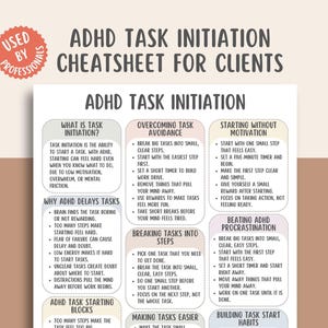 May include: A digital document titled ADHD Task Initiation Cheatsheet for Clients, featuring a grid of pastel-colored boxes with bulleted text explaining strategies for overcoming task avoidance, procrastination, and building task habits.