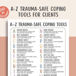 May include: A-Z Trauma-Safe Coping Tools for Clients poster. The poster features a list of coping mechanisms, each starting with a letter of the alphabet. The text is in a sans-serif font, with a peach and white color scheme. The words "Used by Professionals" are in a circular badge.