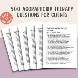 May include: A collection of white paper sheets with the text "500 AGORAPHOBIA THERAPY QUESTIONS FOR CLIENTS" and "FEAR OF LEAVING HOME". The sheets are categorised by topic, including Panic, Avoidance, and Safety. A circular sticker reads "USED BY PROFESSIONALS".