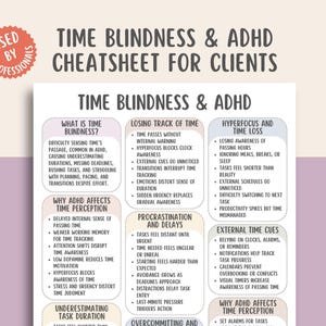 Può includere: Un'infografica bianca e beige intitolata "Time Blindness & ADHD Cheatsheet for Clients". Il documento delinea le sfide della percezione del tempo, tra cui la perdita del senso del tempo, la procrastinazione e l'iperfocus. Elenca anche segnali temporali esterni.