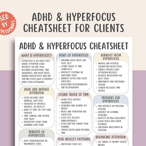 May include: A white and beige ADHD & Hyperfocus Cheatsheet for Clients. The document includes sections on hyperfocus, risks, burnout, and triggers. The text is in a sans-serif font, with bullet points and headings.
