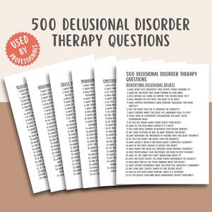 May include: A collection of white paper sheets, each printed with the title "500 Delusional Disorder Therapy Questions" and the words "Used by Professionals." The sheets contain lists of questions.