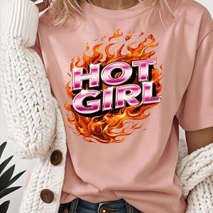Hot Girl Shirt, Hot Girl On Fire Shirt, Sexy Shirt For Her, Firefighter Shirt, Graphic T-shirt, Vintage Hot Girl Shirt, Sexy Gift For Her