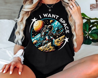 Ich Will Raum Astronaut Mond Landung T-Shirt Planeten Weltraum Lustige Astronomie Shirt Unisex T-Shirt Geschenk für Sie oder Ihn Celestial Shooting Star