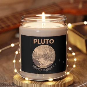 Pluto Never Forget Candle, Funny Space Candle for Astronomy Lovers