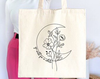 Go Wild For a While, Crescent Moon + Floral Witchy Canvas Tote Bag