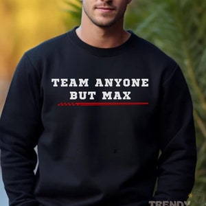 anyone but max f1 funnysweater