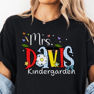 Custom Teacher Shirt Teacher Name Shirt New Teacher Gift Personalized Teacher Appreciation Gifts Back to School Shirt Custom Teacher Gift