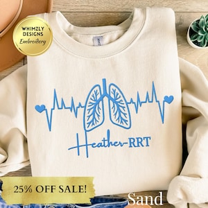 Embroidered Respiratory Therapist Sweatshirt Personalized Respiratory Therapy Shirt Respiratory Therapist Gifts Respiratory Nurse RT Sweater