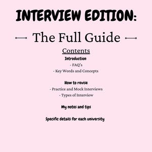 Könnte beinhalten: Ein rosa-weißer Leitfaden mit dem Titel "The Dental Diaries Interview Edition: The Full Guide". Der Leitfaden enthält Abschnitte für die Einführung, die Wiederholung, Notizen und Tipps sowie spezifische Details für jede Universität.