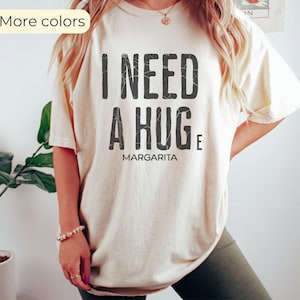 I Need a HUGe Margarita, Funny Adult Humor Drinking Gift T-Shirt, Inappropriate shirts
