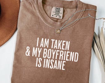 Funny Boyfriend T-Shirt: Sarcastic Couples Tee, Girlfriend Gift