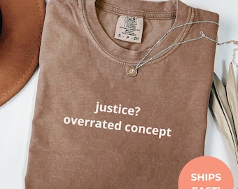 Funny Lawyer Shirt: Justice Overrated Concept, Legal Humor Tee
