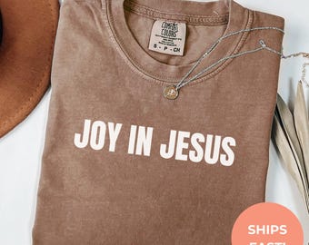 Comfort Colors Joy In Jesus Shirt | Christian Tee