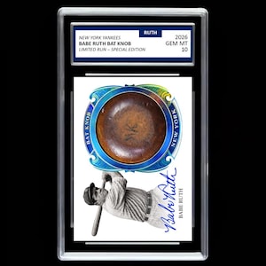 Babe Ruth Card – New York Yankees Bat Knob Edition – GRADED Gem MINT 10!