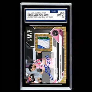May include: A collectible card featuring Lionel Messi, the MLS MVP award winner. The card has a cartoon-style art design with an autograph. The card is encased in a protective holder with the text "2025 GEM MT 10".