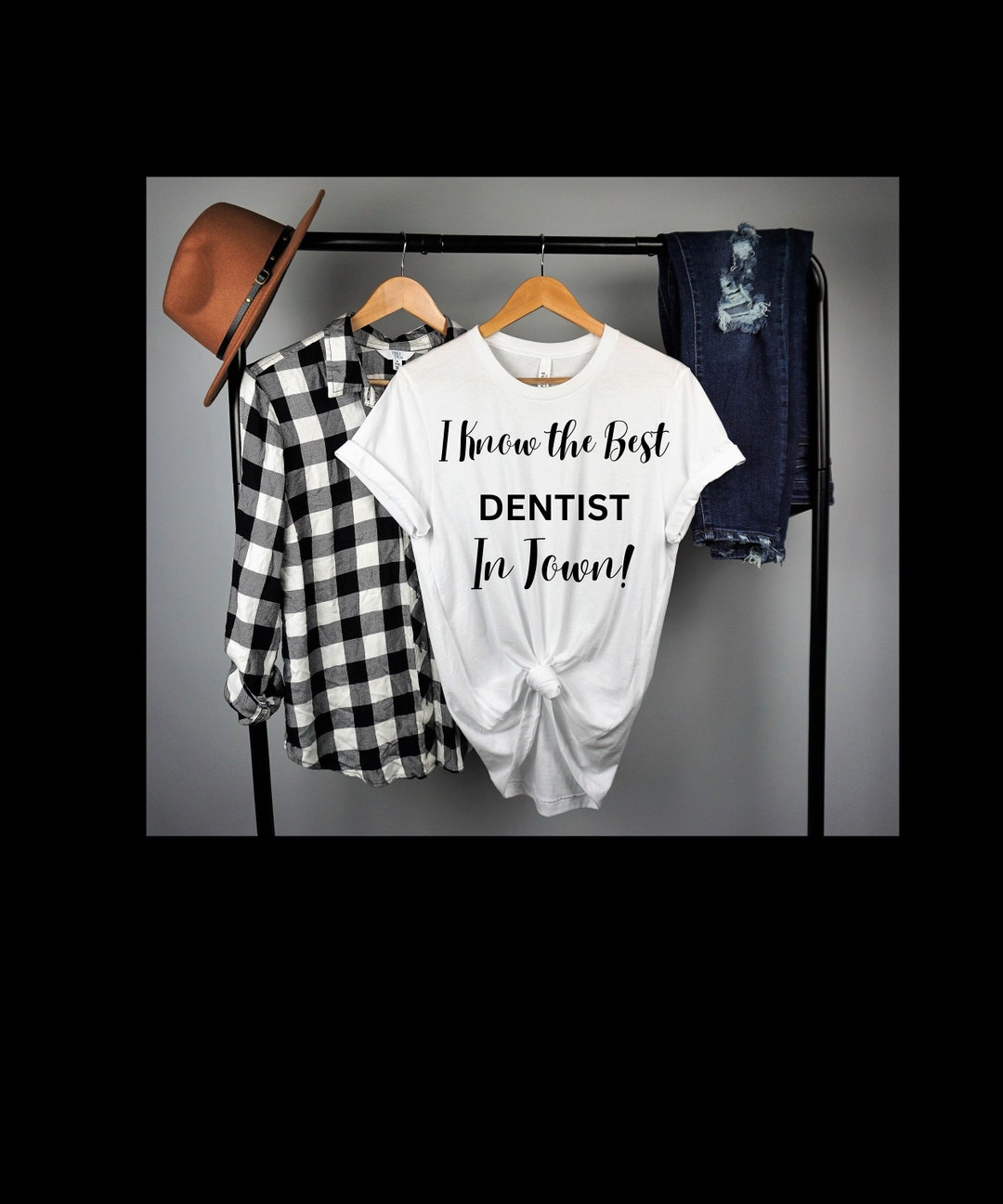 Dentist Shirt I Know the Best Dentist Tshirt Dental Etsy