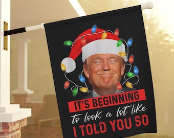 Trump Yard Banner, Trump I Told You So Yard Sign, Trump Garbage Yard Flag, Trump Christmas Gifts Popular Trump Gifts, Bestselling Trump 2024