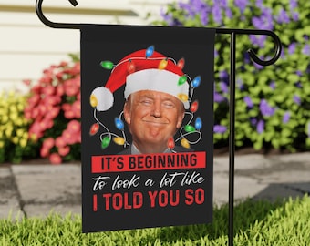 Trump Yard Banner, Trump I Told You So Yard Sign, Trump Garbage Yard Flag, Trump Christmas Gifts Popular Trump Gifts, Bestselling Trump 2025