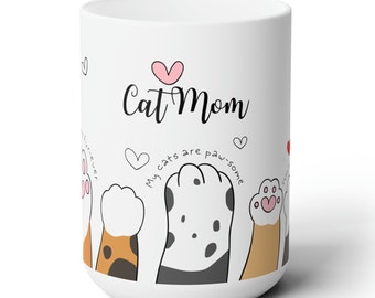 Cat Lover Ceramic Mug 15oz, Most Popular Cat Lover Gift, Cat Mom Mugs Best Selling Mugs for Cat Mom Trending Popular Birthday for Cat Lovers