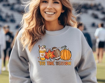 Tis the Season Sweatshirt, Fall Pumpkins Sweatshirt, Fall Leaves Sweatshirt, Cozy Fall Sweatshirt, Pumpkin Spice Shirt, Caramel Latte Shirt