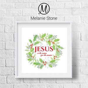 Jesus is the Reason Wreath Art Print