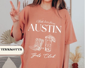 Austin Girls Club Shirt, Austin Bachelorette Party, Austin Girls Trip Shirts, Austin Bach Trip, Bridal Party Tshirt, Classy Bach Party Shirt