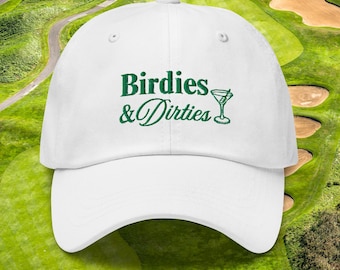 Birdies and Dirties Golf Hat | Funny Golf Gifts | Embroidered Golf Drinking Hat | Fun Good Golf Cap | Birdie Golf Club | Dirty Martini Golf