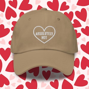 Absolutely Not Embroidered Dad Hat, Trendy Baseball Cap, Viral TikTok Hat, Funny Meme Cap, Absolutely Not Hat, Sassy Gift for Her, Not Today
