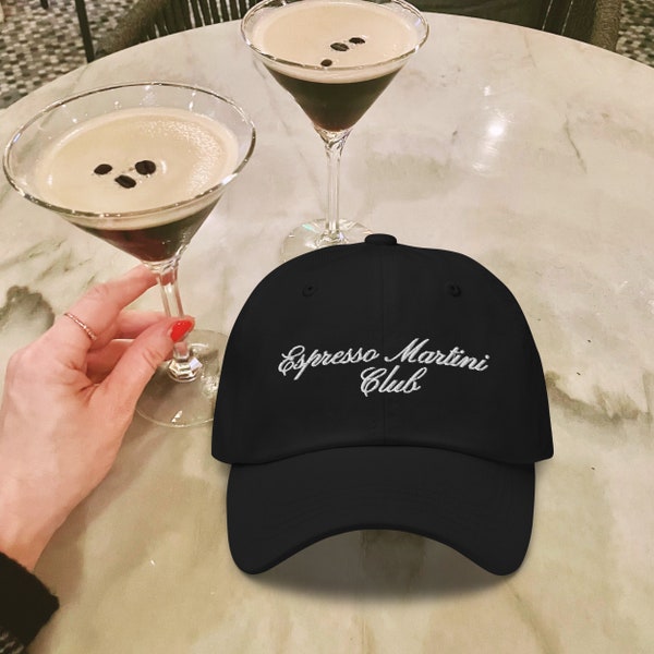 Espresso Martini Club Embroidered Dad Hat, Espresso Martini Lover Gift, Trendy Espresso Martini Baseball Cap