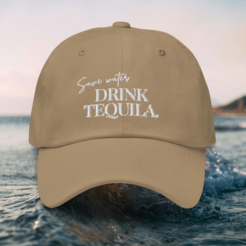 Save Water Drink Tequila Hat Day Drinking Embroidered Hat Weekend Hat