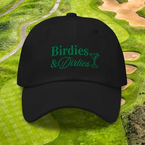 Birdies and Dirties Golf Hat | Funny Golf Gifts | Embroidered Golf Drinking Hat | Fun Good Golf Cap | Birdie Golf Club | Dirty Martini Golf