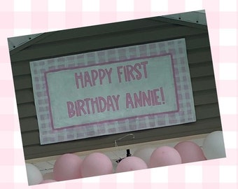 May include: Pink and white gingham banner with the text "Happy First Birthday Annie!"  Find me on Etsy @ KKCREATEDESIGNS.
