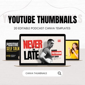 20 Editable YouTube Thumbnails For Podcasters Editable Canva Templates Designs For Canva Easy Editable Design Templates