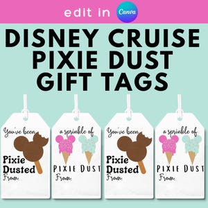 May include: Four white rectangular gift tags with white strings. Two tags feature a brown chocolate Mickey-shaped ice cream bar with the text You've been Pixie Dusted From. Two tags feature pink and blue ice cream cones with a sprinkle of Pixie Dust From.