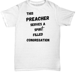 Christian Art Gift, Preacher Gift, Christian Art, Preacher T-Shirt, Unisex Clothing, Faith-Based Apparel, Religious Gift