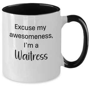 Waitress mug, gift for waitress, server gift, restaurant worker gift, coffee lover gift, diner waitress mug, unique waitress gift