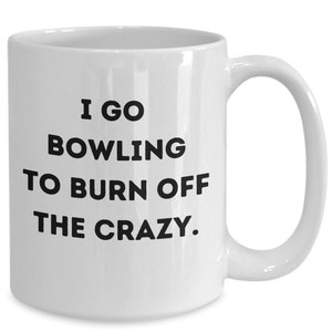 Bowling mug, funny coffee mugs, unique gift idea, humorous sayings