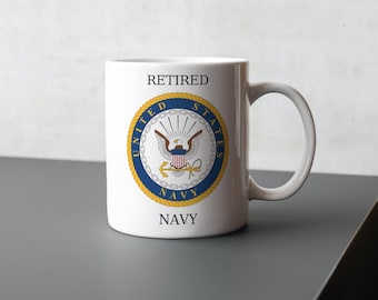 Navy, retired navy mug, military retirement, navy veteran mug, gift for sailor, navy service mug, farewell navy gift, sailors coffee cup