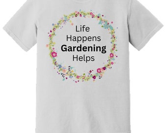 Gardening mom shirt, gift for gardener, garden lover gift, plant mom shirt, green thumb gift, horticulture gift, gardening tee for mom