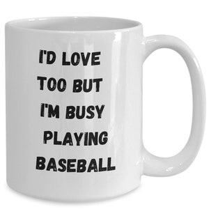 Baseball coffee mug, unique gift idea, humorous saying, coffee cup