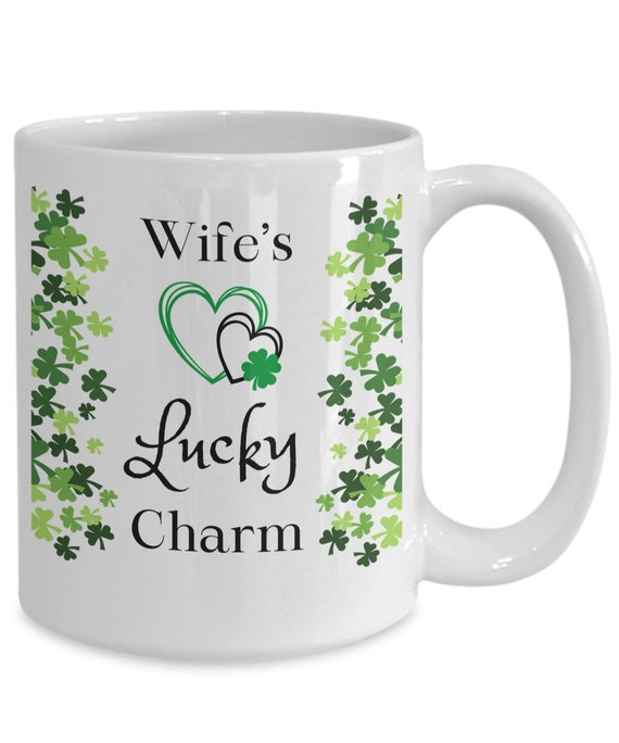 Wife Mug, Lucky Charm Mug, Gift for Wife, Wifey Gift, Lucky Wife