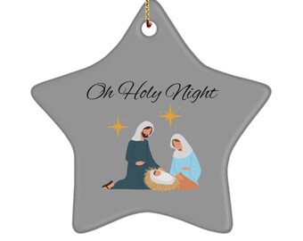 Nativity Scene Ornament, "Oh Holy Night" Star, Religious Christmas Decor