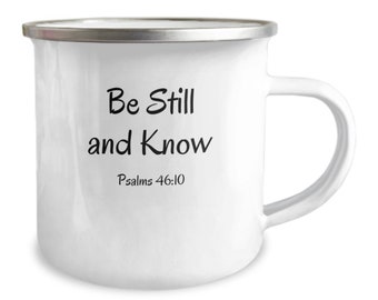 Be still gift, camper gift, Christian gift, religious gift,  scripture mug, Bible verse gift, spiritual gift, faith based gift