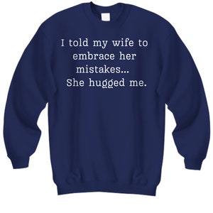 Regalo del marido, sudadera del marido, regalo para el marido, regalo del día del padre, suéter de papá, regalo divertido del marido, regalo de cumpleaños, regalo de aniversario