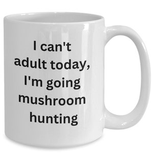 Mushroom mug, hunting gift, mushroom hunter, mushroom forager gift, mycology gift, fungi lover mug, outdoor enthusiast gift, nature lover