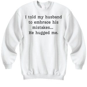 wife gift, wife sweatshirt, gift for wife, mothers day gift, mom sweater, funny wife gift, birthday gift, anniversary gift