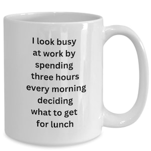 Work coffee mug, office mug, coworker gift, busy at work mug, employee gift, boss gift, office gift, corporate gift, funny work mug