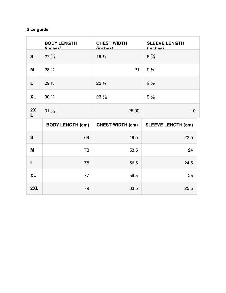 May include: Size guide chart for a shirt with measurements in inches and centimetres. The chart shows the body length, chest width, and sleeve length for sizes S, M, L, XL, and 2XL.