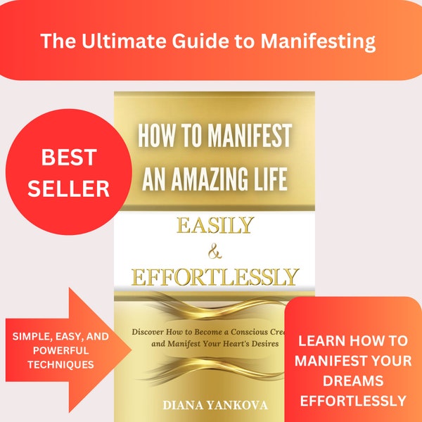 eBook Digital Download: How to Manifest an Amazing Life EASILY and EFFORTLESSLY Law of Attraction Digital Books Higher Self